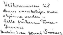 'Velkommen til denne vanskelige men skj�nne verden'